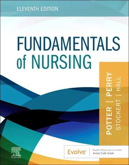 Fundamentals-of-Nursing-11th-Edition-by-Patricia-A.-Potter-Patricia-A.-Stockert-Amy-Hall-Anne-Griffin-Perry-Test-bank