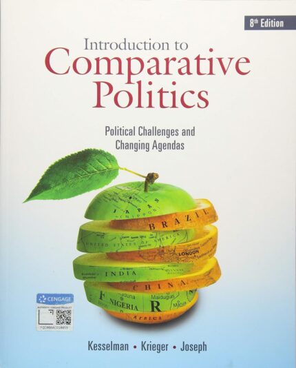 Introduction to Comparative Politics: Political Challenges and Changing Agendas 8th Edition