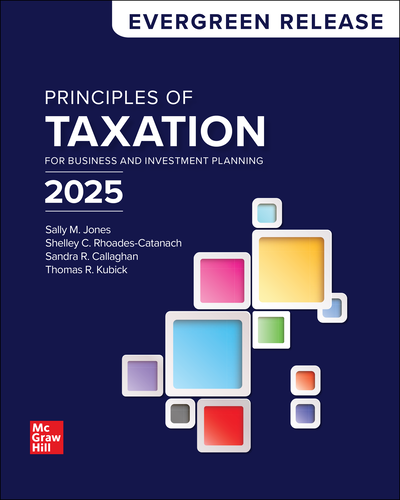 Principles of Taxation for Business and Investment Planning 2025