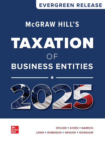 McGraw Hill's Taxation of Business Entities 2025