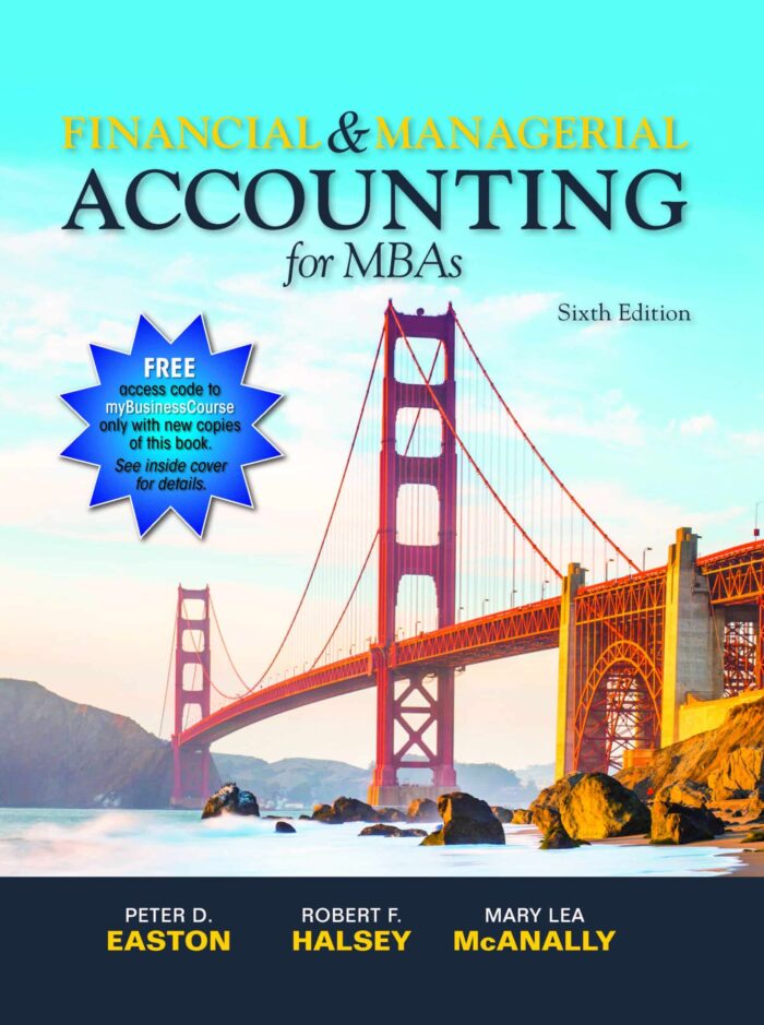 Financial & Managerial Accounting for MBAs