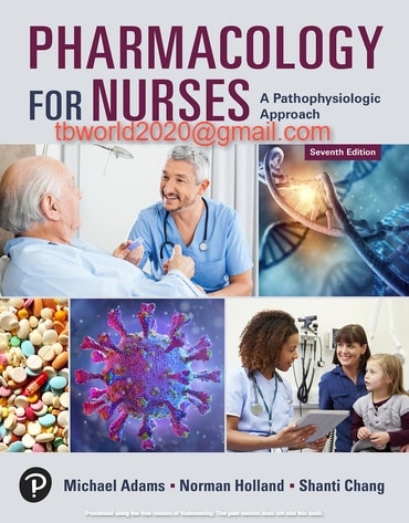 Pharmacology for Nurses A Pathophysiologic Approach