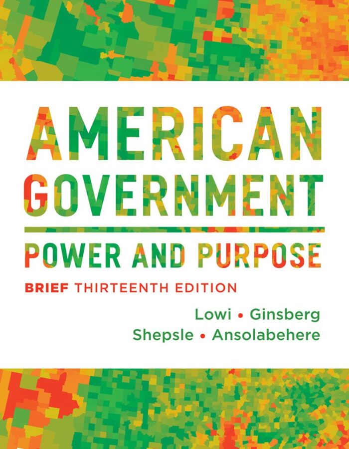 Test Bank American Government Power And Purpose Brief