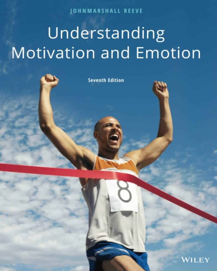 Test Bank (Download Online) Understanding Motivation And Emotion