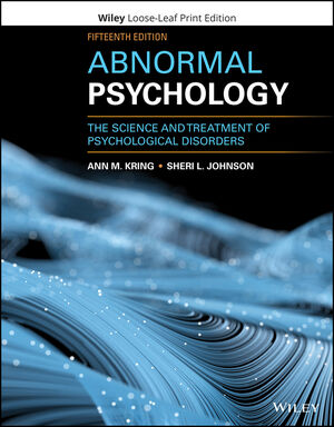 Test Bank For Abnormal Psychology The Science And Treatment Of Psychological Disorders, 15th Edition, Ann M. Kring, Sheri L. Johnson