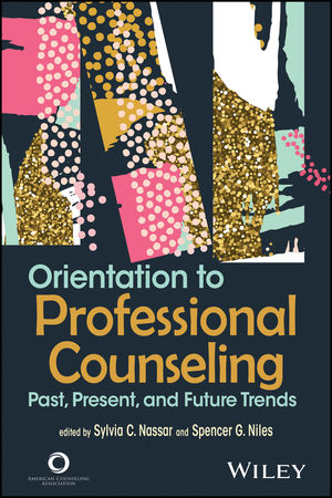 Solution Manual For Orientation to Professional Counseling Past