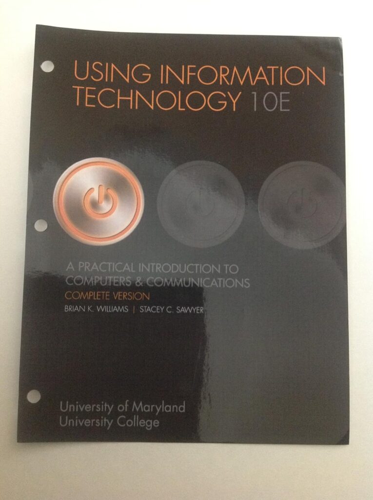 Using Information Technology Complete - 10th Edition ISBN 007351683x Test Bank