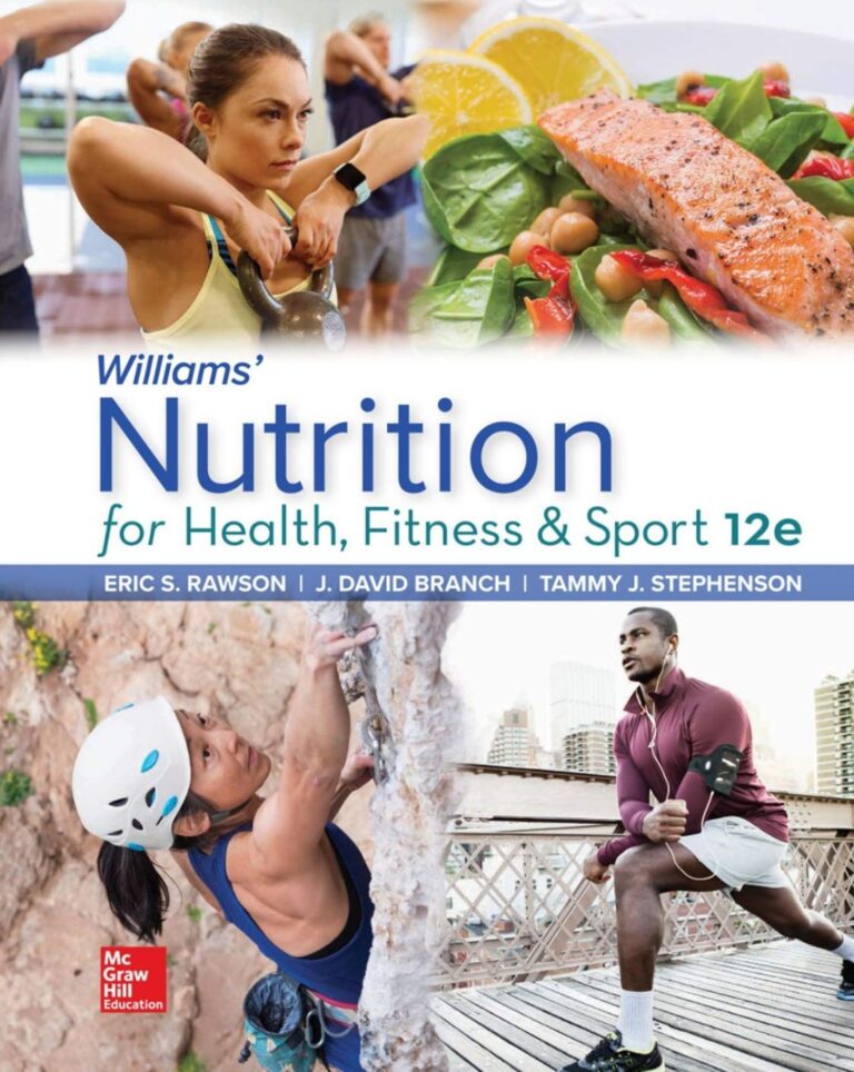 Williams' Nutrition for Health, Fitness and Sport 12th Edition