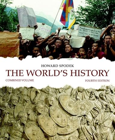 World's History The Volume 1 4th Edition By Howard Spodek - Instructor Manual